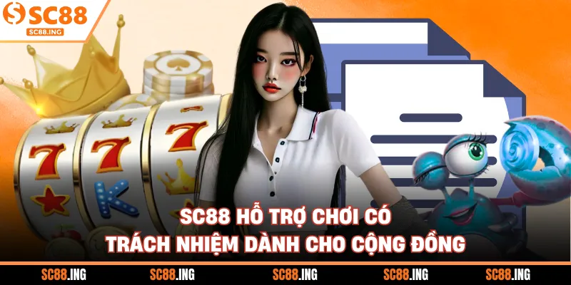 SC88 hỗ trợ chơi có trách nhiệm dành cho cộng đồng